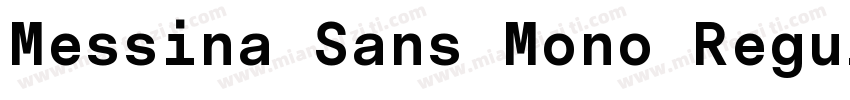 Messina Sans Mono Regular字体转换